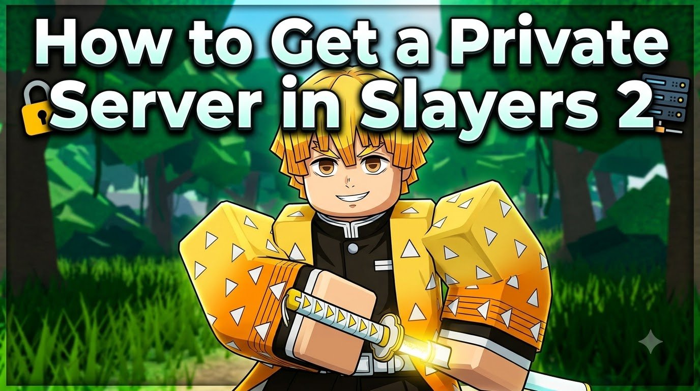 How to Get a Private Server in Slayers 2