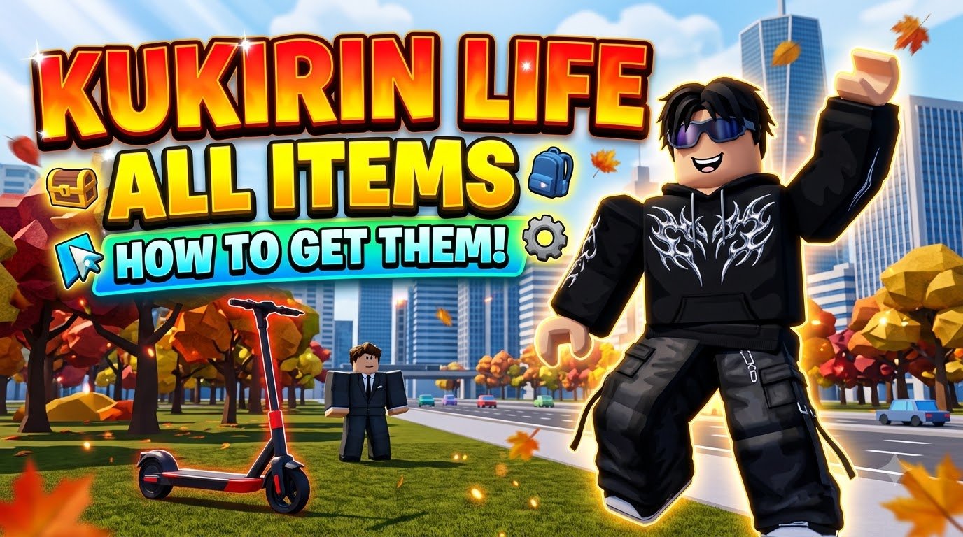 All Items in Kukirin Life How to Get Them