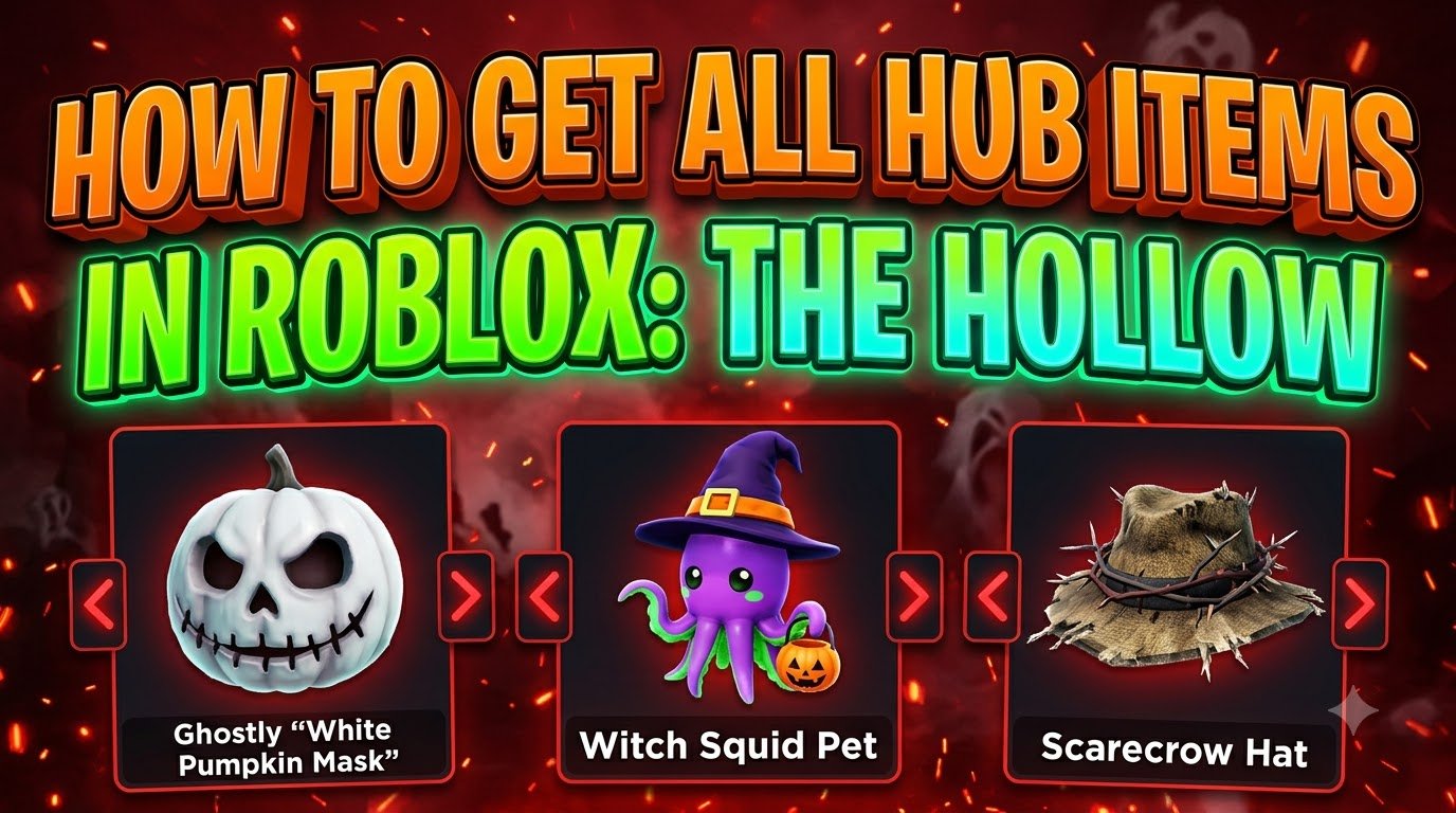 How to Get All Hub Items in Roblox The Hallow